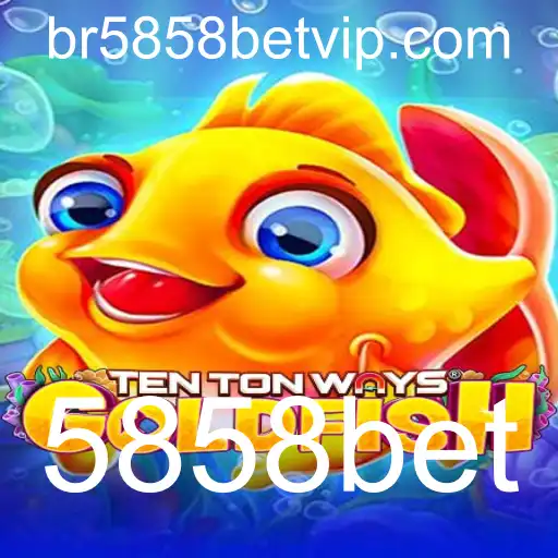 Descubra o Fascinante Mundo de TenTonWaysGoldfish e 5858bet